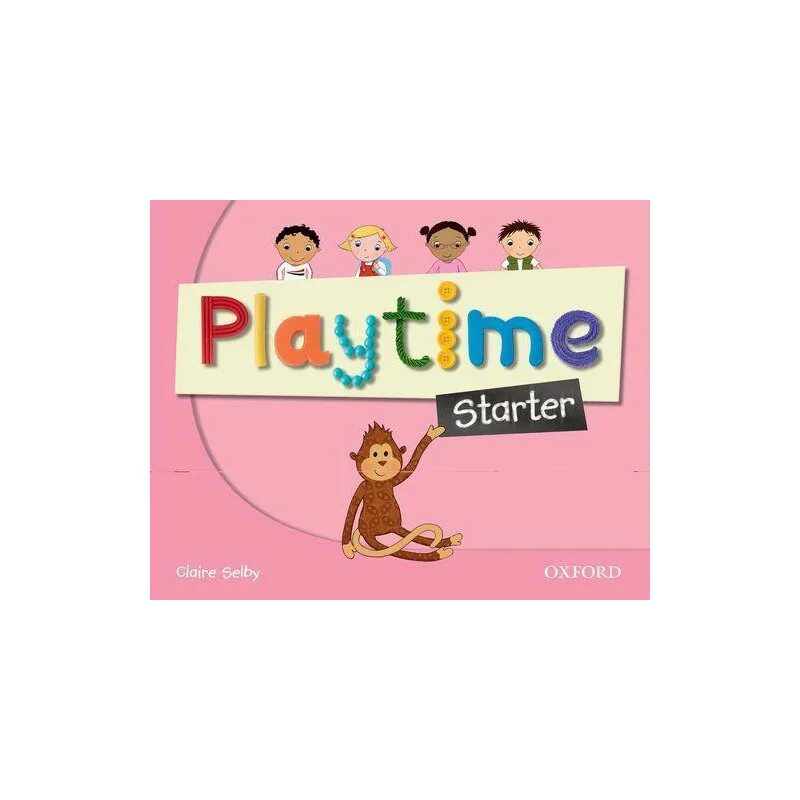 Store playtime. Playtime учебник Starter. Playtime книга по английскому. Playtime Oxford Starter. УМК Playtime.