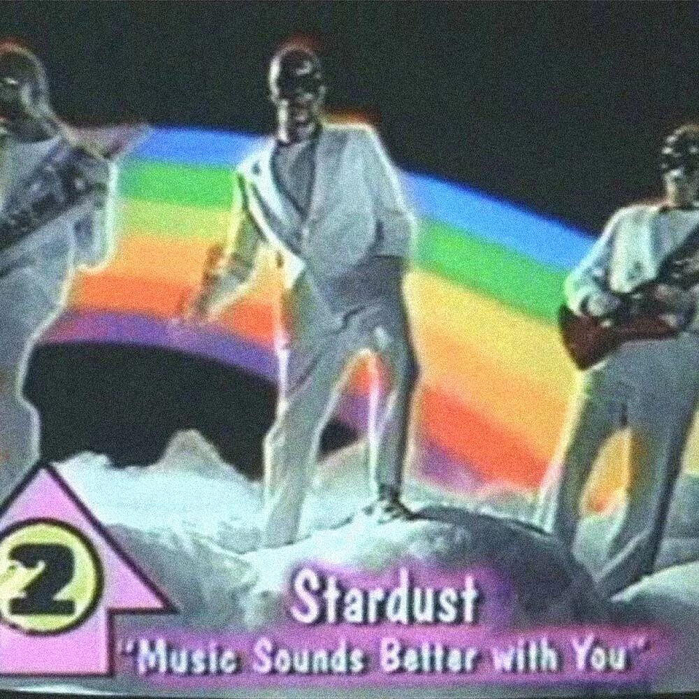 Sound good feels good. Stardust Band. Stardust Music Sounds better with you. Stardust Music Sounds better with you обложка. Stardust Daft Punk.