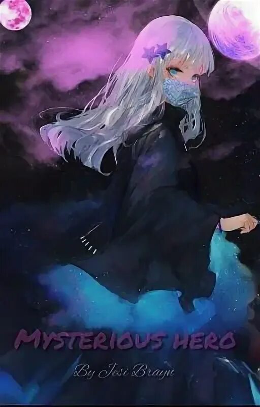 Mysterious hero. Mysterious hero