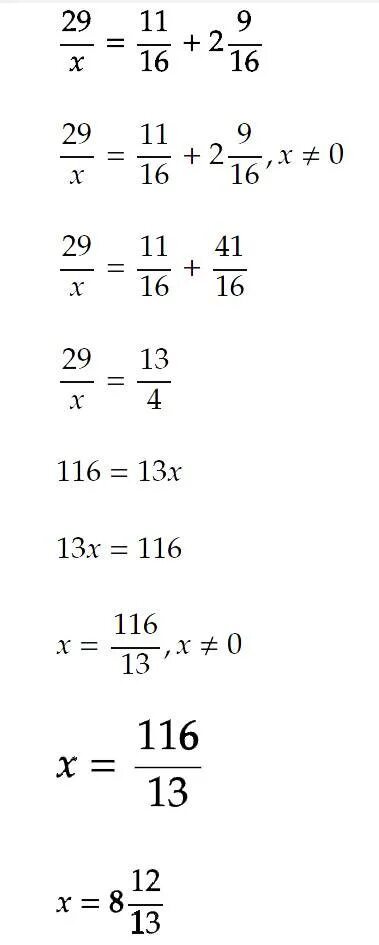 1 7 16 решение. Найдите х если 29/х 1 1/16 +2 9/16.