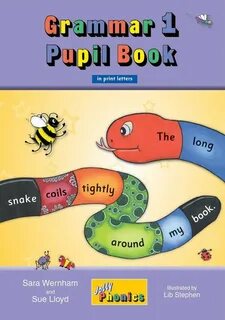 Jolly phonics pupil book 1