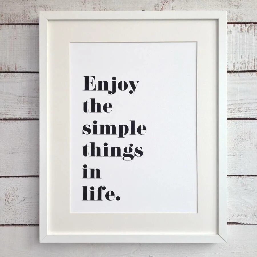 Enjoy simple things. Appreciate the simple things in Life. Simple things quotes. Надпись simple things. Oh my things