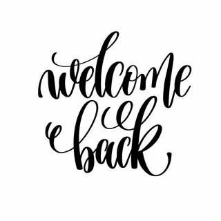 Welcome back friends