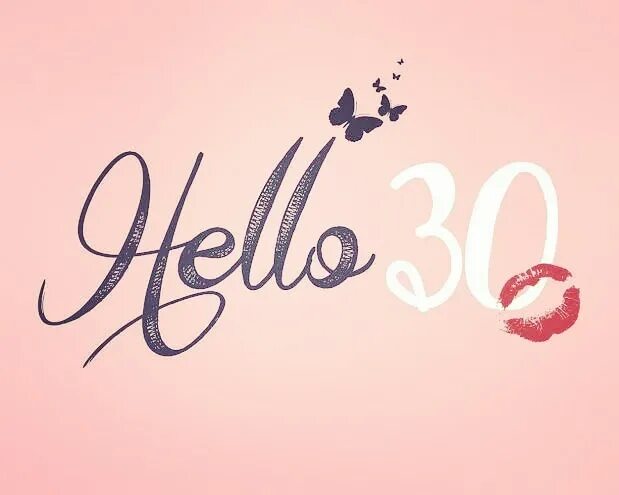 Хеллоу мер. Hello 30 надпись. Hello 30 лет картинки. Хеллоу 29. Hello 35 картинки.