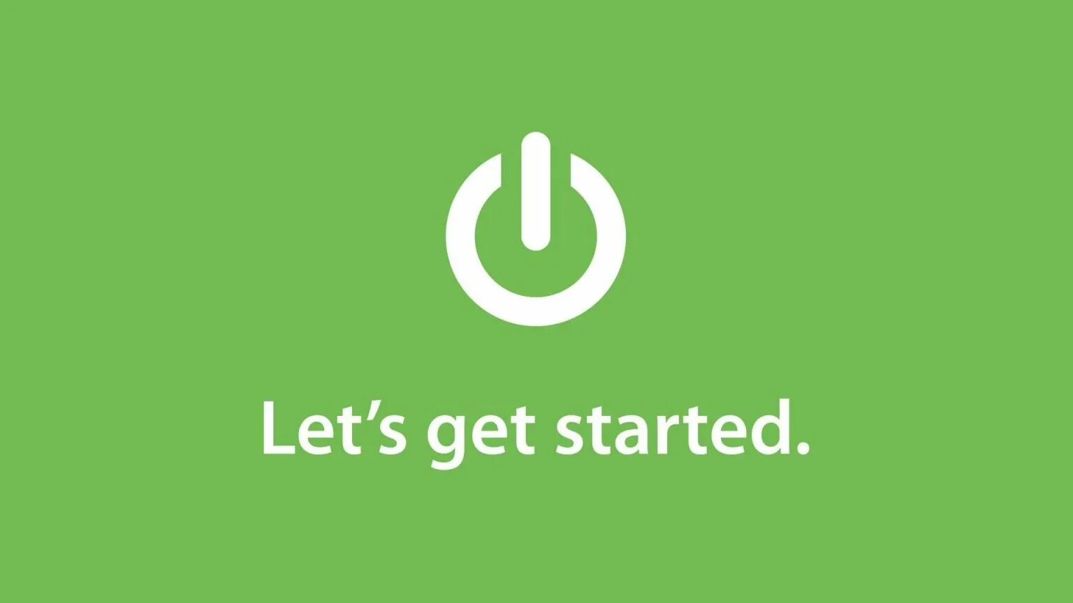 I ll get started. Get started. let s get started. let`s get started картинка. get started лого.