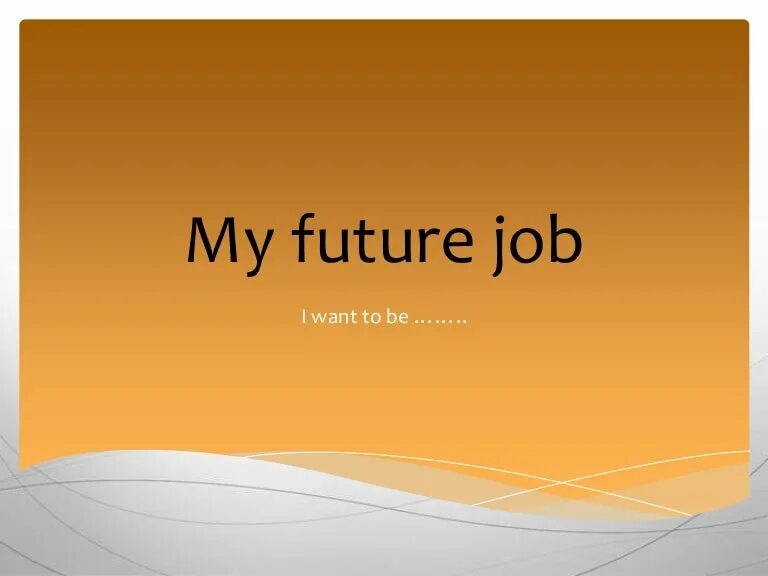 My future book. My Future job. My Future job тема. My Future job топик. My Future Profession.