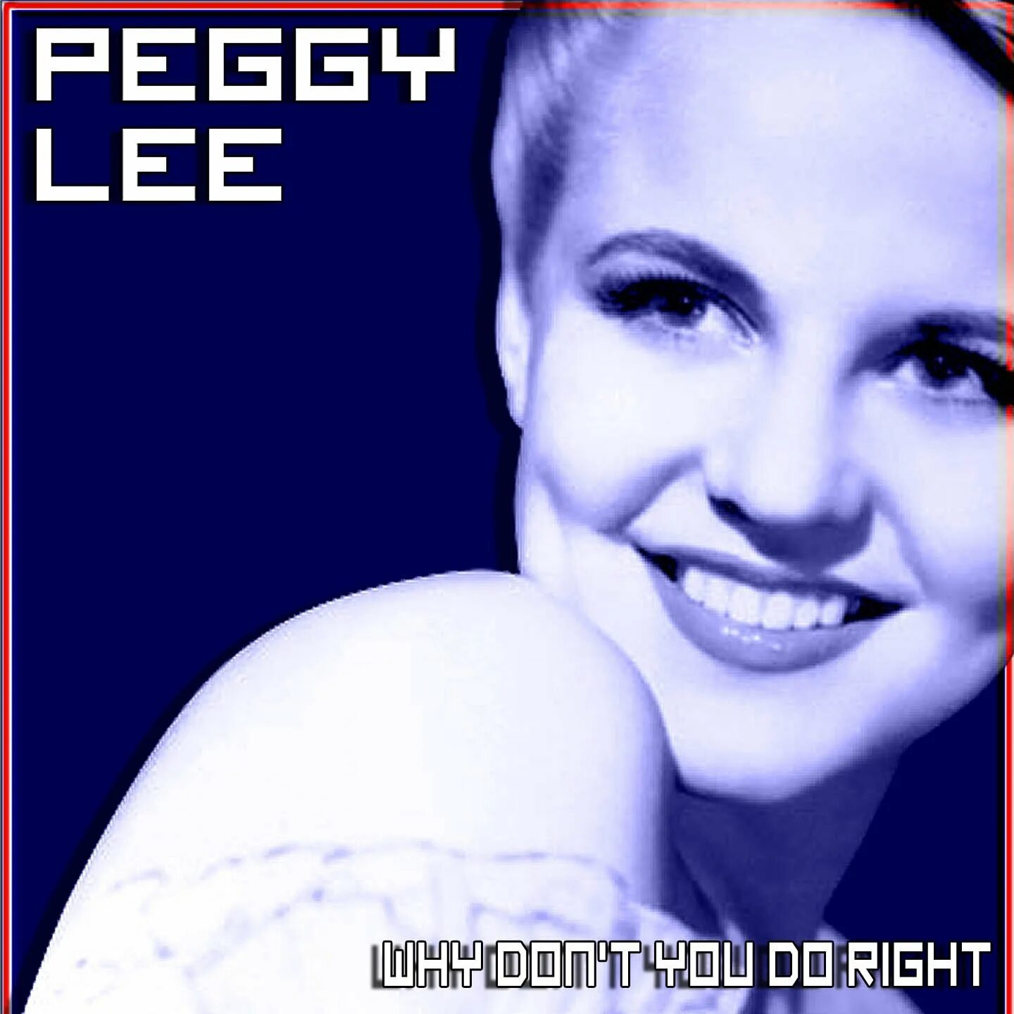 Easy lee. Peggy Lee певица. Peggy Lee why don't you do right. Peggy Lee обложка альбома. Peggy Lee — why don't you do right Wiki Song.