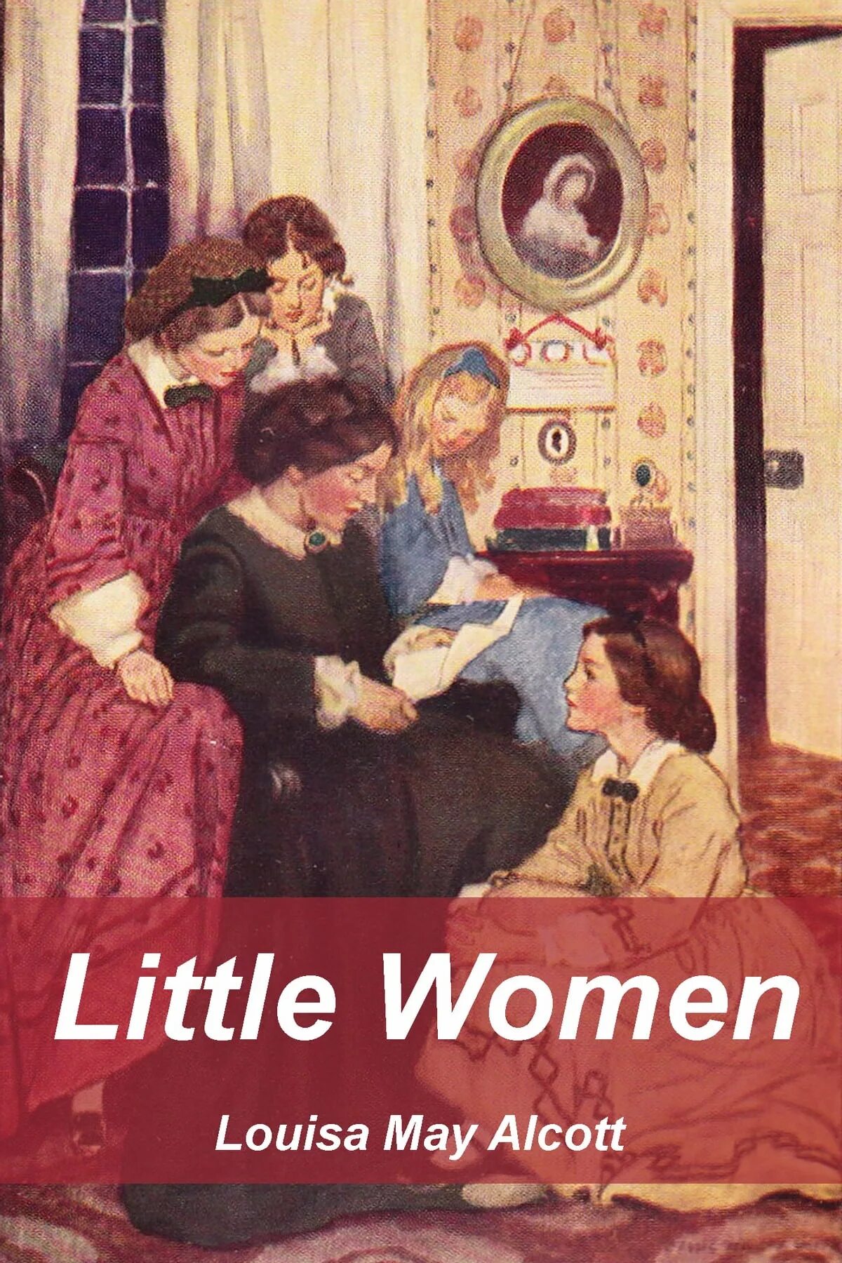 Little women in english. Little women by Louisa May Alcott. "Little women" by Louise May Alcott 1868. "Little women" by Louisa May Alcott book.