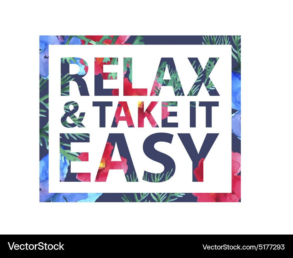 Take it easy take it slow. Relax take it easy. take it easy песня. песня relax take it easy. take it easy картинки.