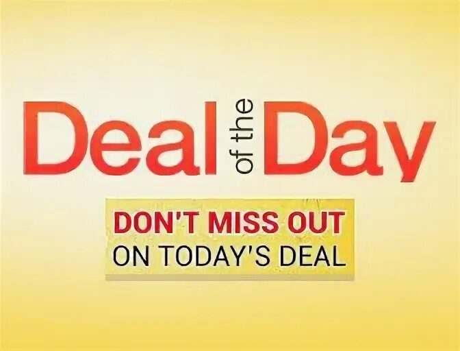 Deal of the day