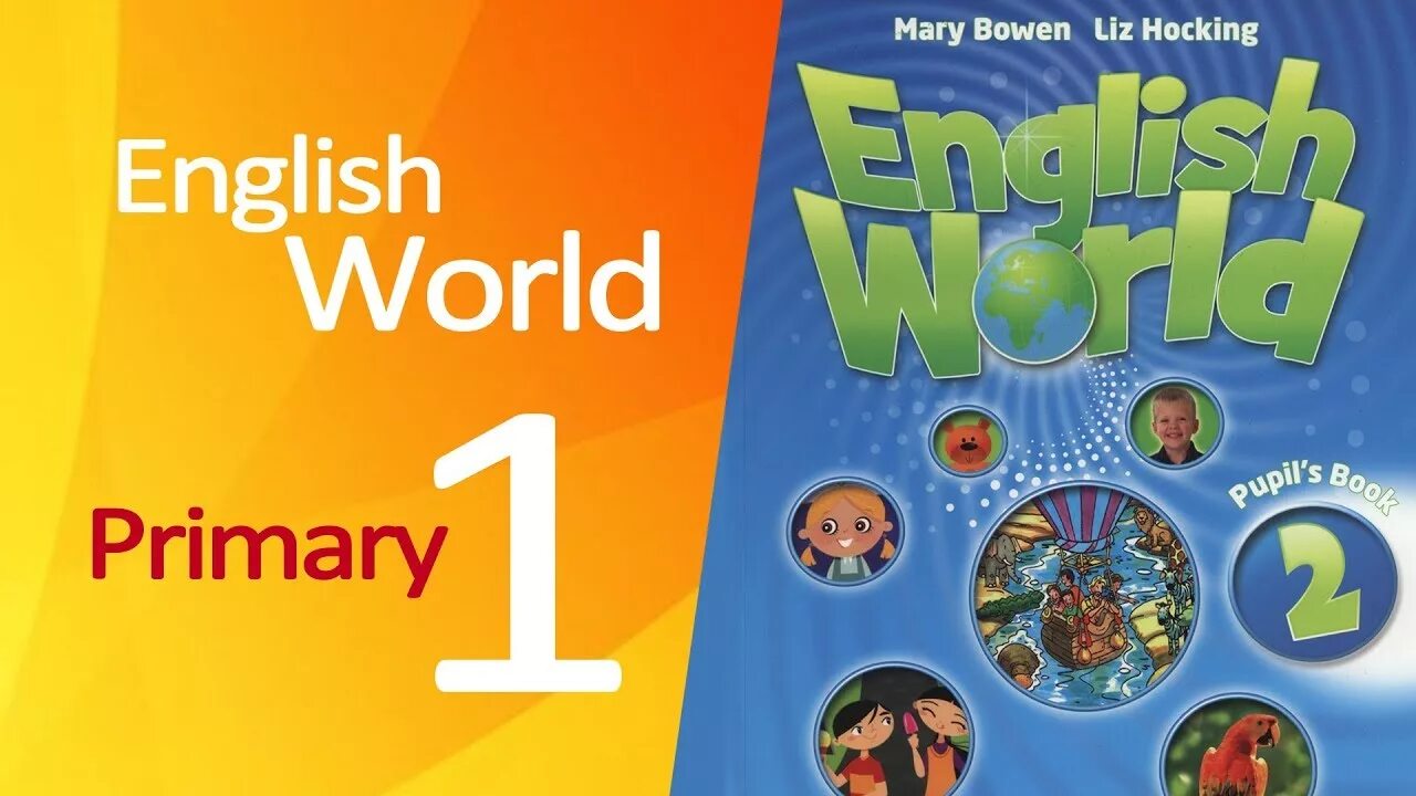 Mary Bowen Liz Hocking English World 1. Учебник English World 1. Учебник English World 2. English World Macmillan.