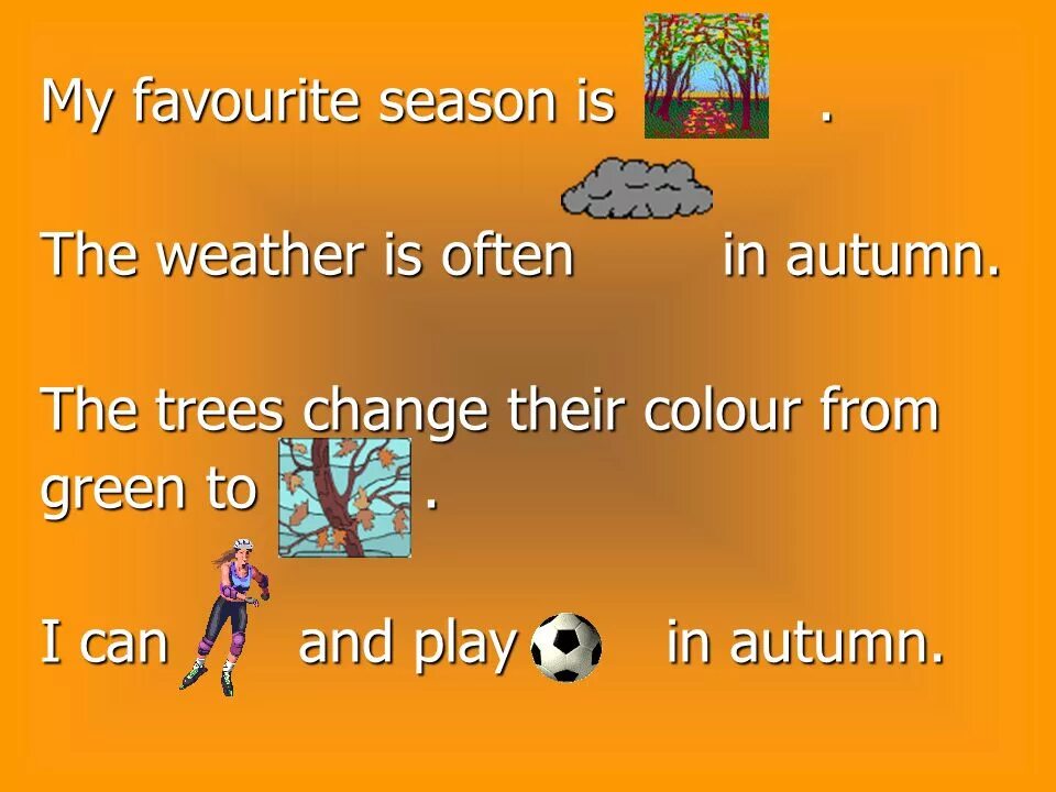 My favorite seasons 3 класс. Рассказ о любимом времени года английский язык 3 класс. My favourite seasons are. Проект осень по английскому языку. My favourite seasons are.