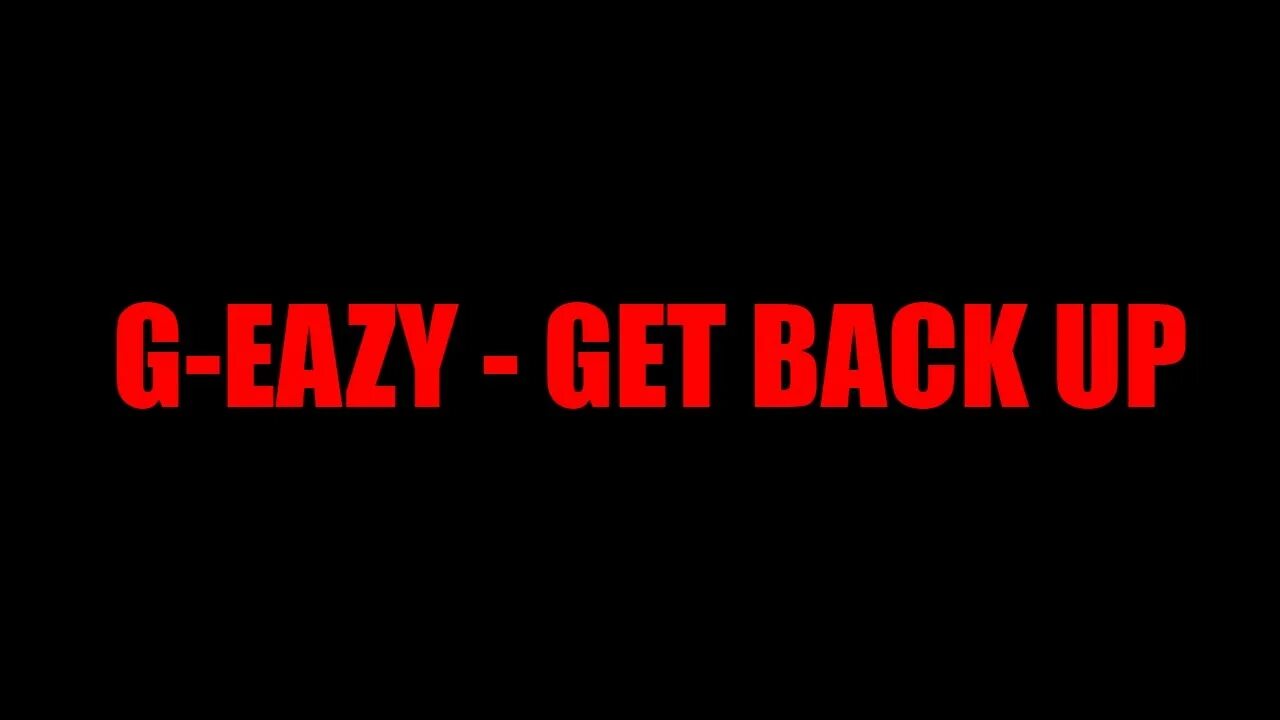 G-Eazy - get back up feat. Eminem & Anna. G-Eazy & Anna. Eminem & Anna. Get back. Say get back