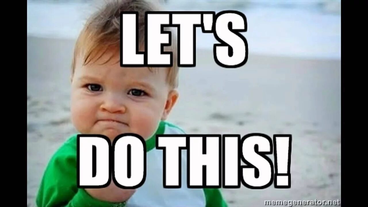 Do this through. Мемы lets go. мем lets do this. мемы летс гоу. лет гоу мем.