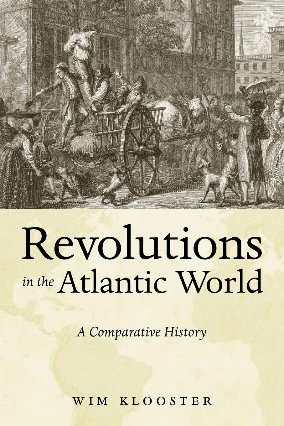 Атлантик ворлд. The Atlantic in World History. Revolutions and National States in the Atlantic World.