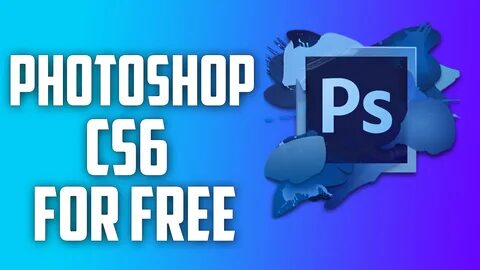 Photoshop Cs6 Full : Adobe Photoshop CS6 Extended Free Download...