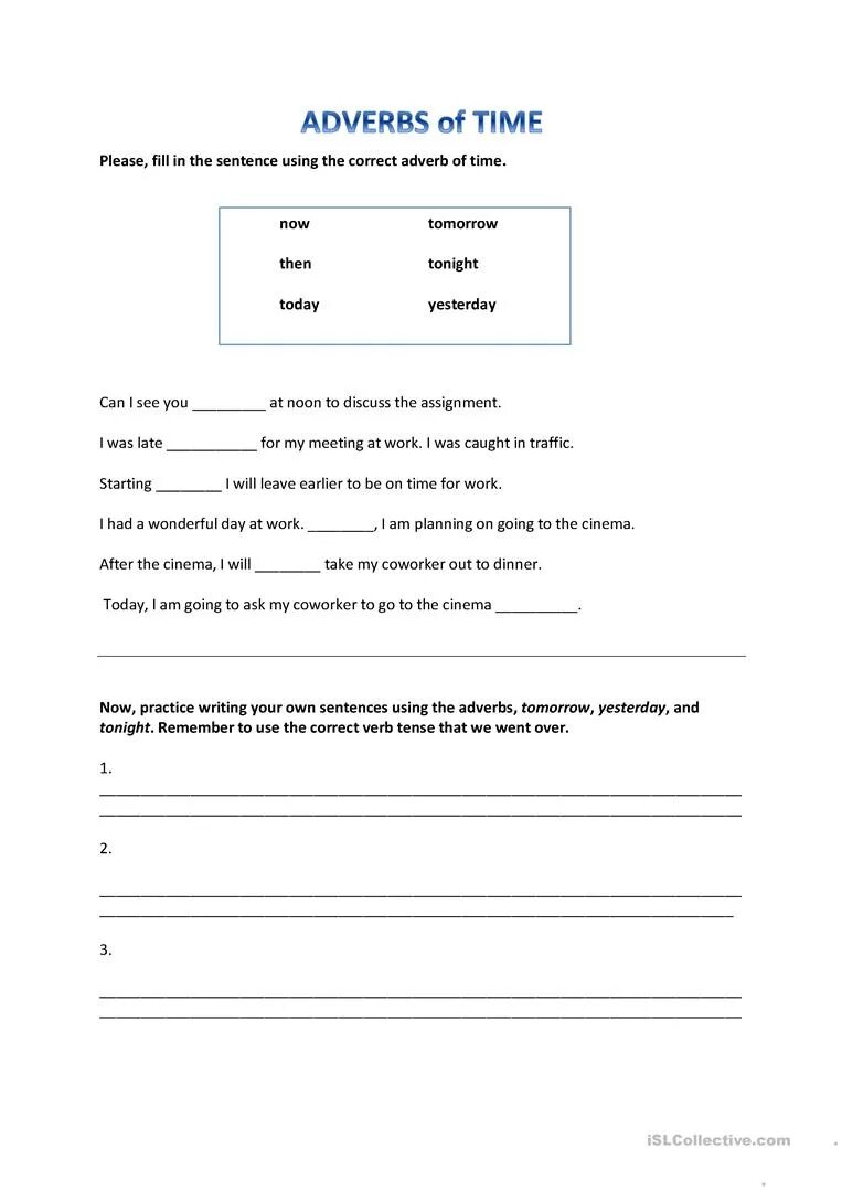 Write the correct adverb. Adverbs of time worksheets. adverbs of time. adverbs of time for kids. adverbs of frequency worksheets.