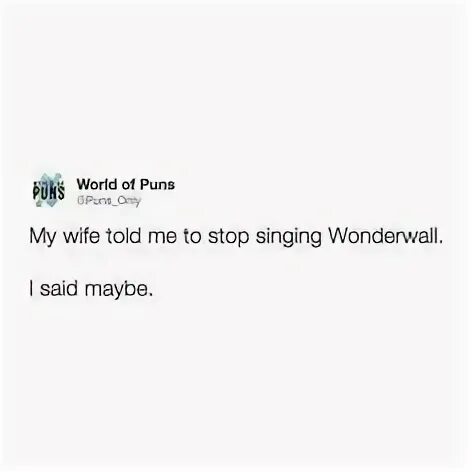 Wife told