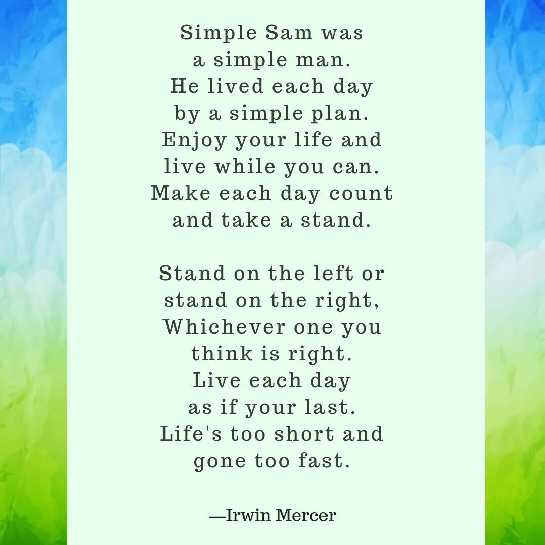 Live each. Poems about Life. Beautiful poems about Life. My Life poems. Short poems about Life.