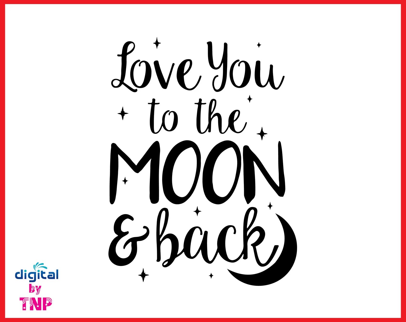 Love you to the moon and back надпись на торте. We love you to the moon and back. Love you back. Надпись i love you to the moon and back. We to you.