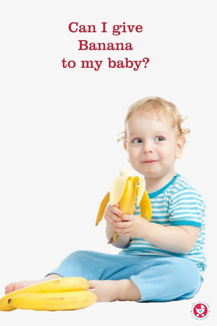Банан для детей. Банан для кормления ребенка. Банан со скольки месяцев можно давать грудничкам. Банан для детей. Мальчик ест банан.