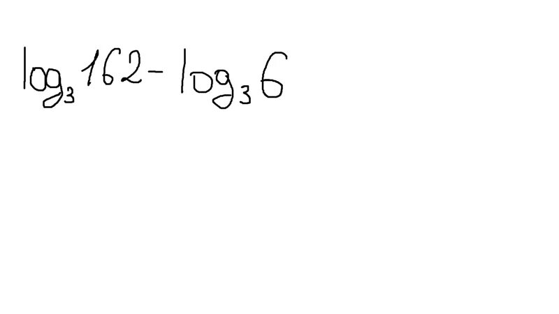 Log3 27 3. Log3 162-log3 6. Log3 162-log3 2. Log 3 6. Вычислить 2-log162 (4):log162(3).