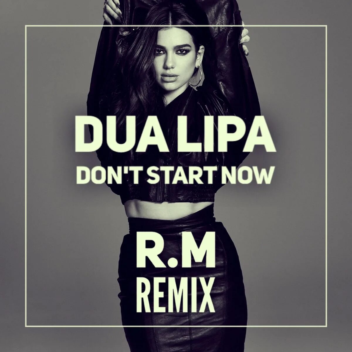 Dua lipa start now. Dua Lipa don't start Now. Dua Lipa Now. Dua Lipa don't start Now альбом. Don't start Now due Lipa.