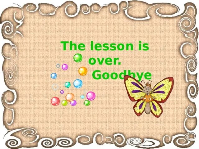 The Lesson is over. The Lesson is over Goodbye. Фото гудбай на урок английский. Thanks for the Lesson, Goodbye.