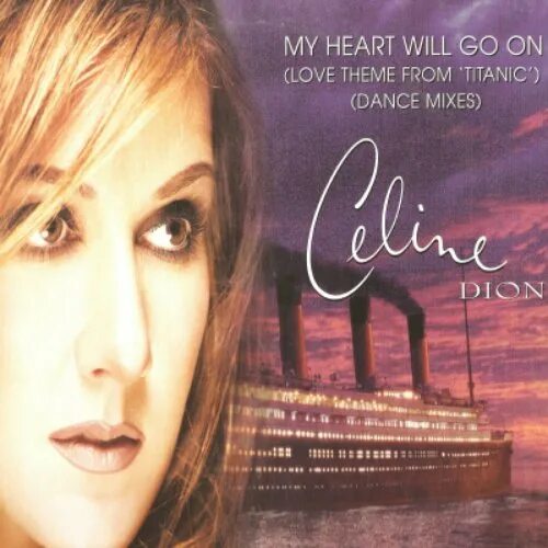 Селин дион my heart will. Celine dion my heart will go on. селин дион обложки альбомов. celine dion my heart will go on обложка. celine dion - my heart will go on (love theme from &#039;titanic&#039;).