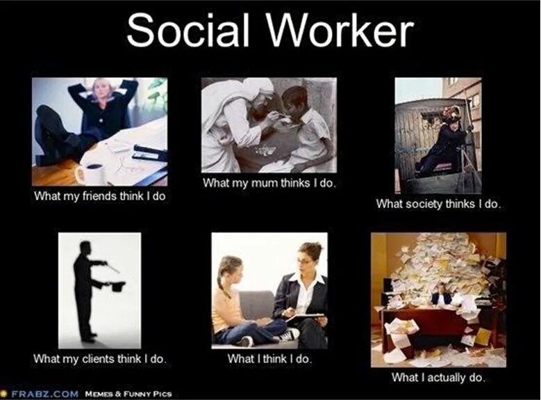 I think i d better. Worker Мем. Социальная работа Мем. Social worker.