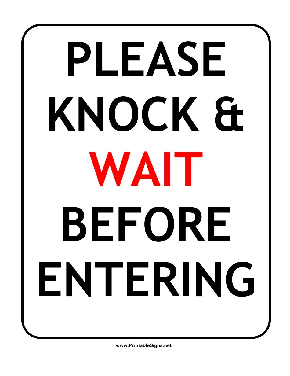 Please Knock. Knock sign. Knock before entering. Knock before entering sign.