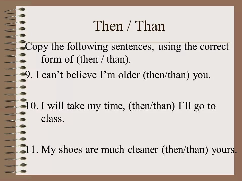 Are the following sentences correct. Предложения с then. Than then упражнения. Than then разница. Предложения со словом than.