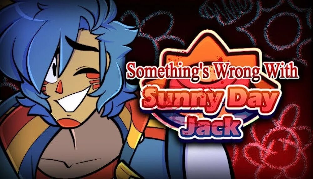 Something wrong with sunny day. Санни дей Джек. Sunny Day Jack игра. Sunny Day Jack Джек. Sunny Day Jack something wrong.