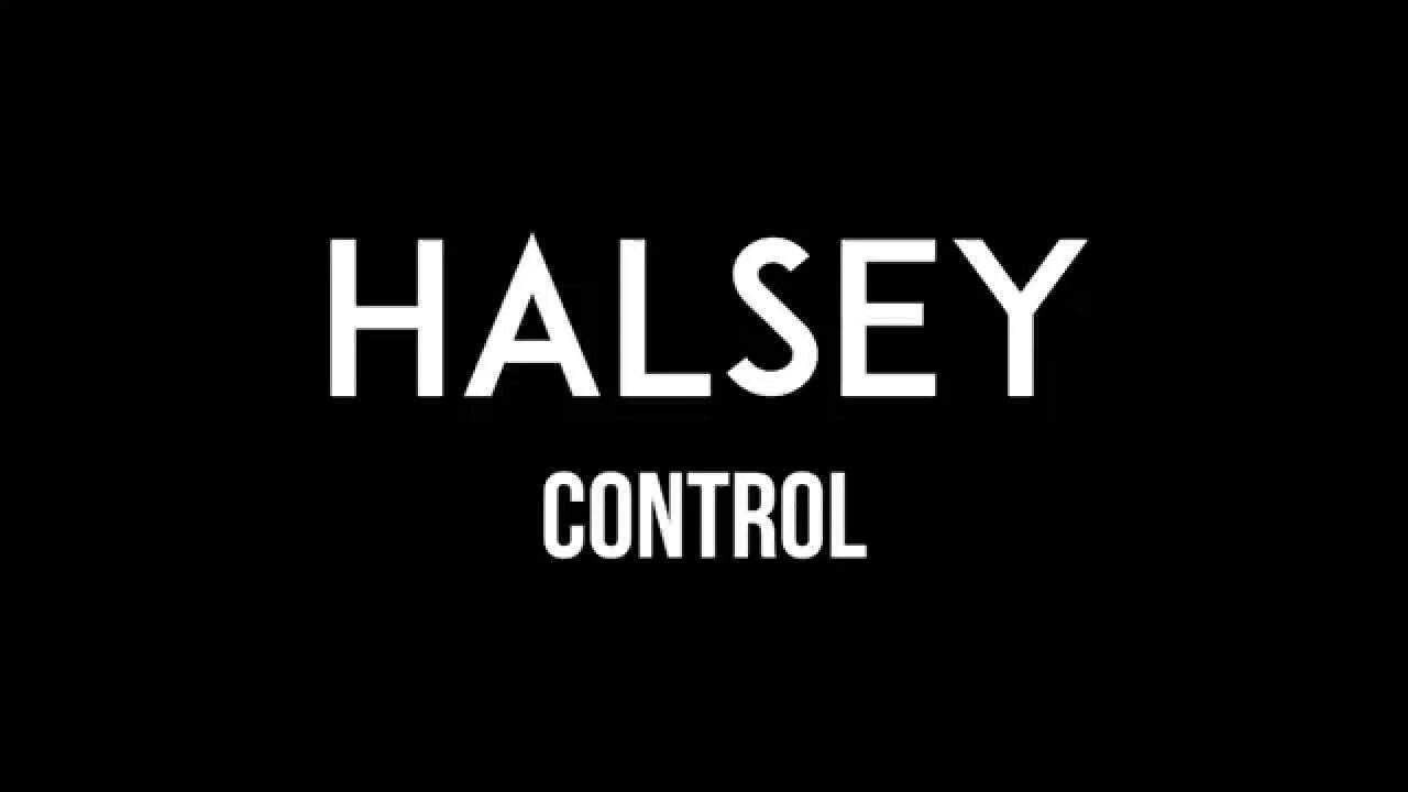Control (feat. Аут оф контрол песня. Control песня. Control halsey текст. Обложка песни control castle.