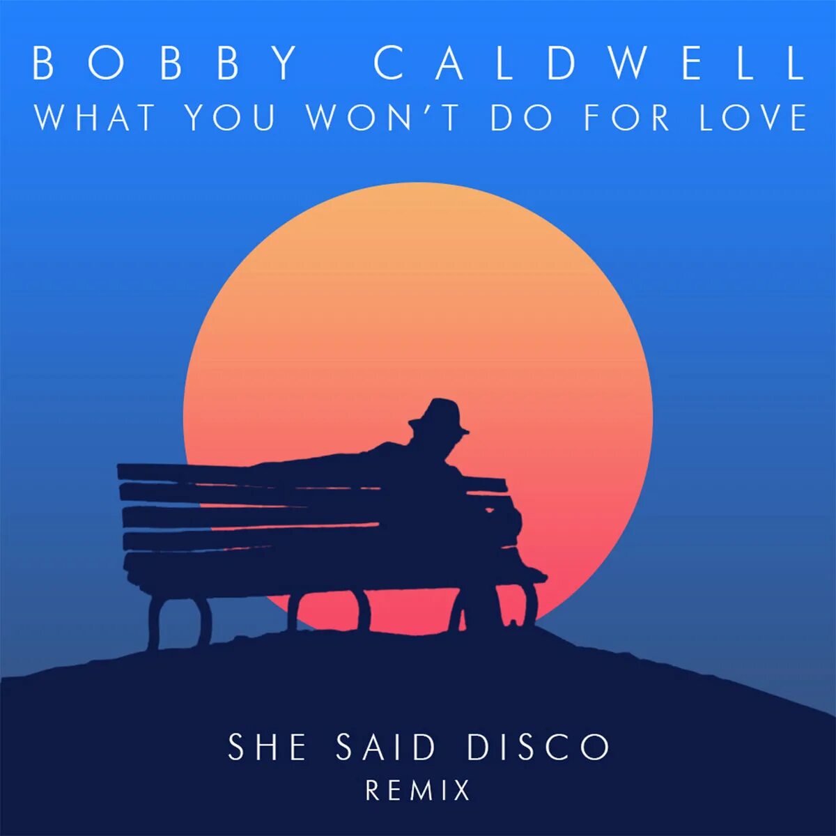 You won t hear. Bobby caldwell what you won&#039;t do for love. what you won t do for love. bobby caldwell фото. bobby caldwell what you won&#039;t do for love album.