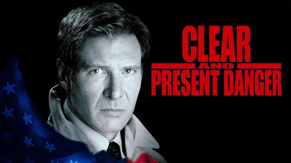 Present danger. Clear and present Danger 1994. Clear and present Danger 1994 poster.