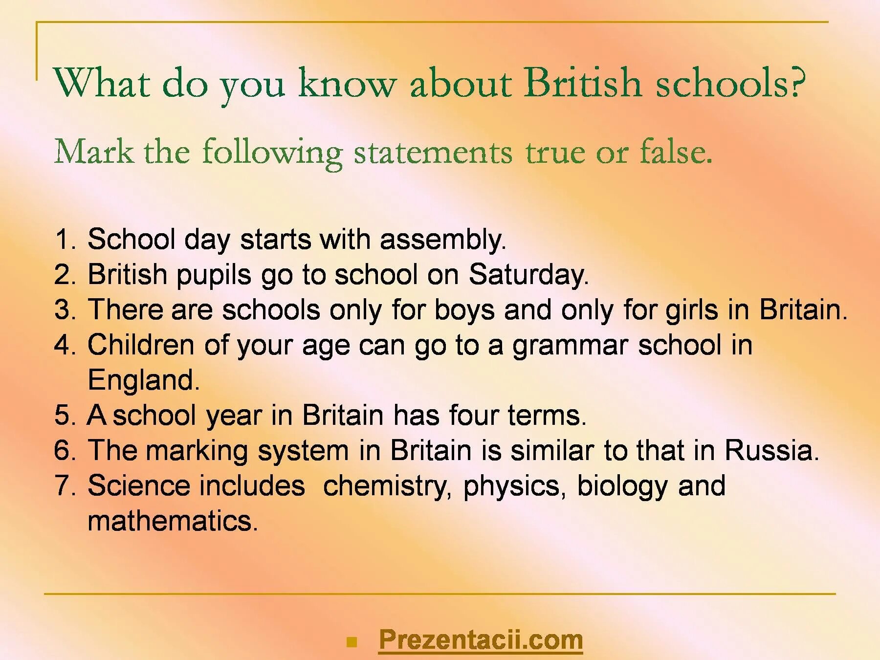 Презентация British Schools. True or false. Mark the Statements. The Brit School текст. Английский true or false