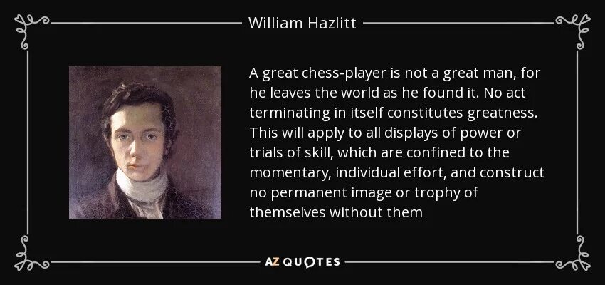 When will the world. Хэзлитт. Предубеждение — дитя невежества. Уильям Хэзлитт. William Hazlitt. Everything was или were.