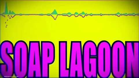 Soap lagoon перевод