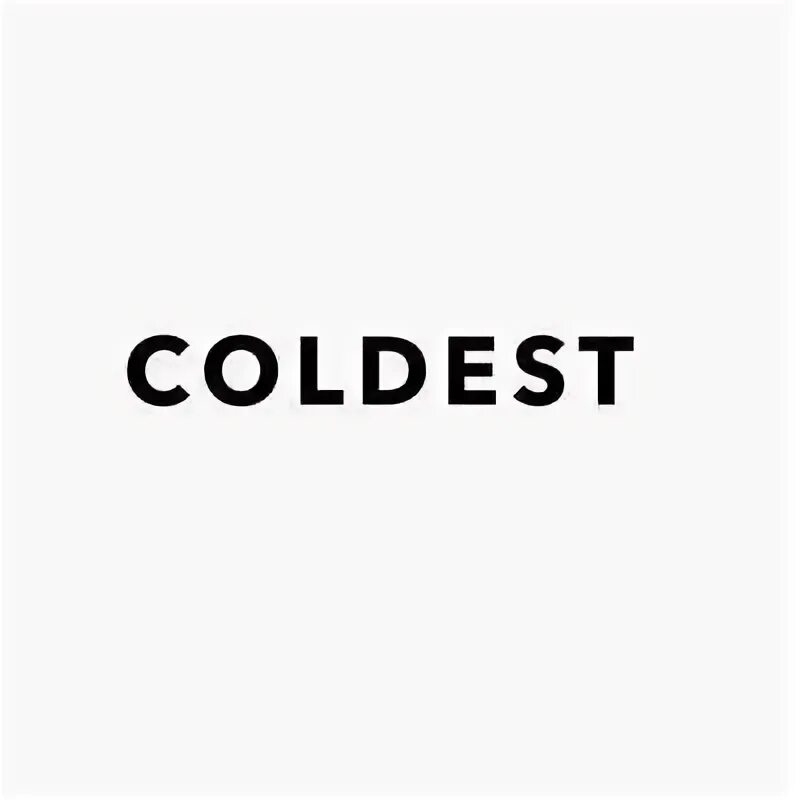 Colder com. Coldest. Cold Colder the Coldest.