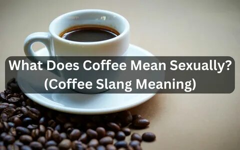 evaluate digit Sprout coffee slang meaning tobacco Minefield Manchuria