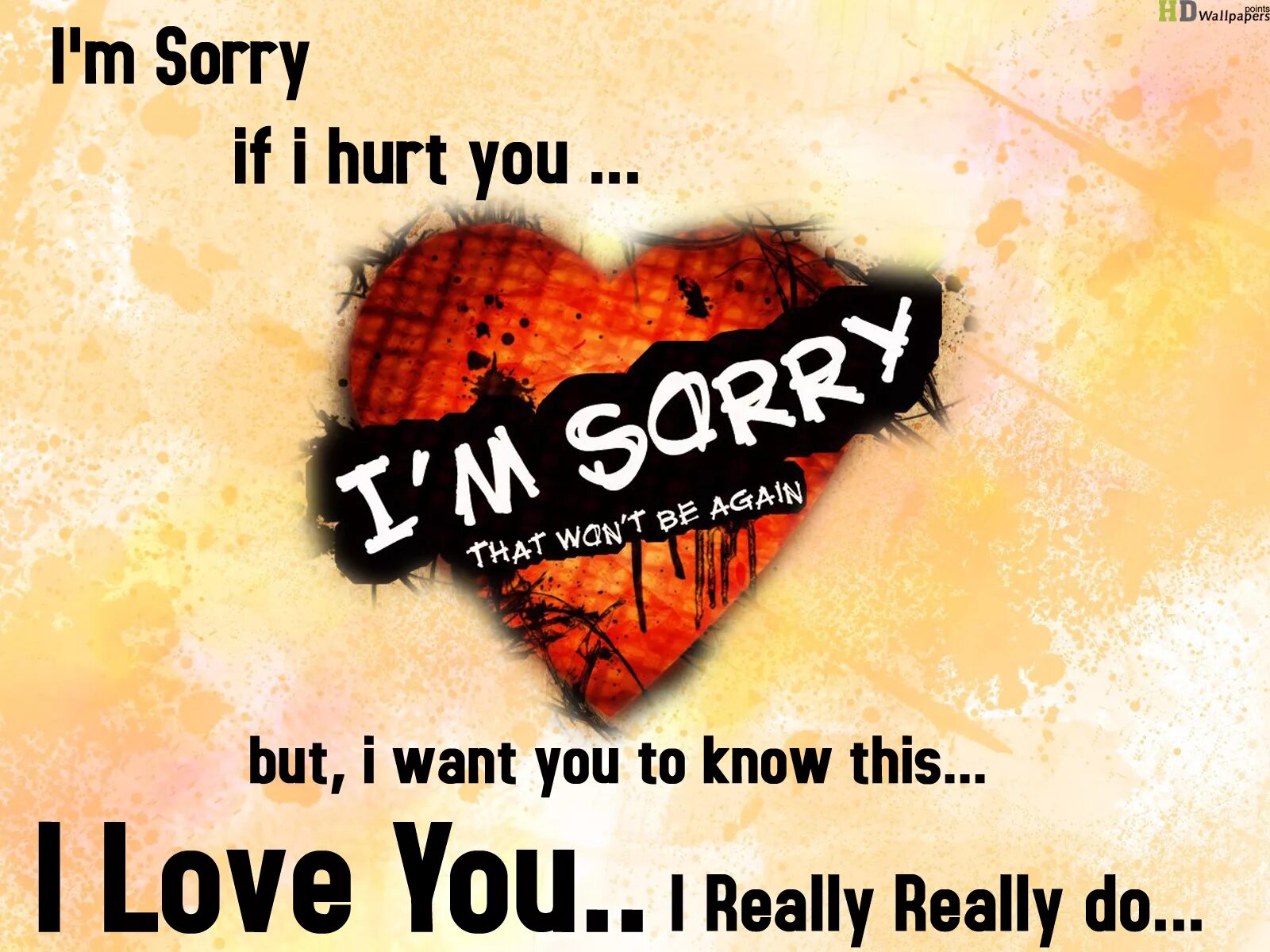 Sorry Love. Обои sorry. I Love my обои. Love hurts. This love this heart