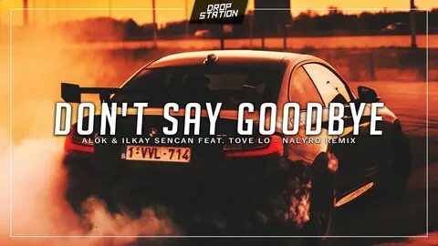 Don t say me goodbye