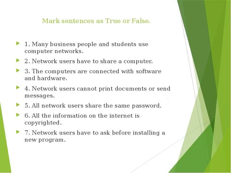 Mark the sentences true or false. Mark the sentences as true or false. Mark the sentences true or false Hi John.