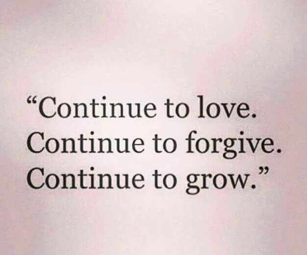 You want to continue your. Keep your silence to yourself. love you forgive me. клип i want to love forgive. keep going keep growing.