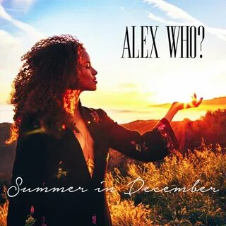 Alex who перевод песен