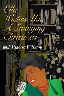 Ella wishes you a swinging christmas with vanessa williams