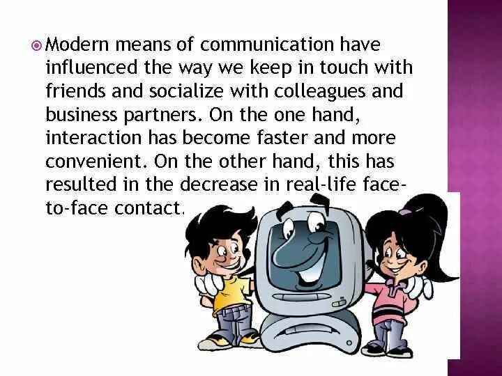 Means of communication are. Modern means of communication презентация. топик на тему means of communication. modern ways of communication.