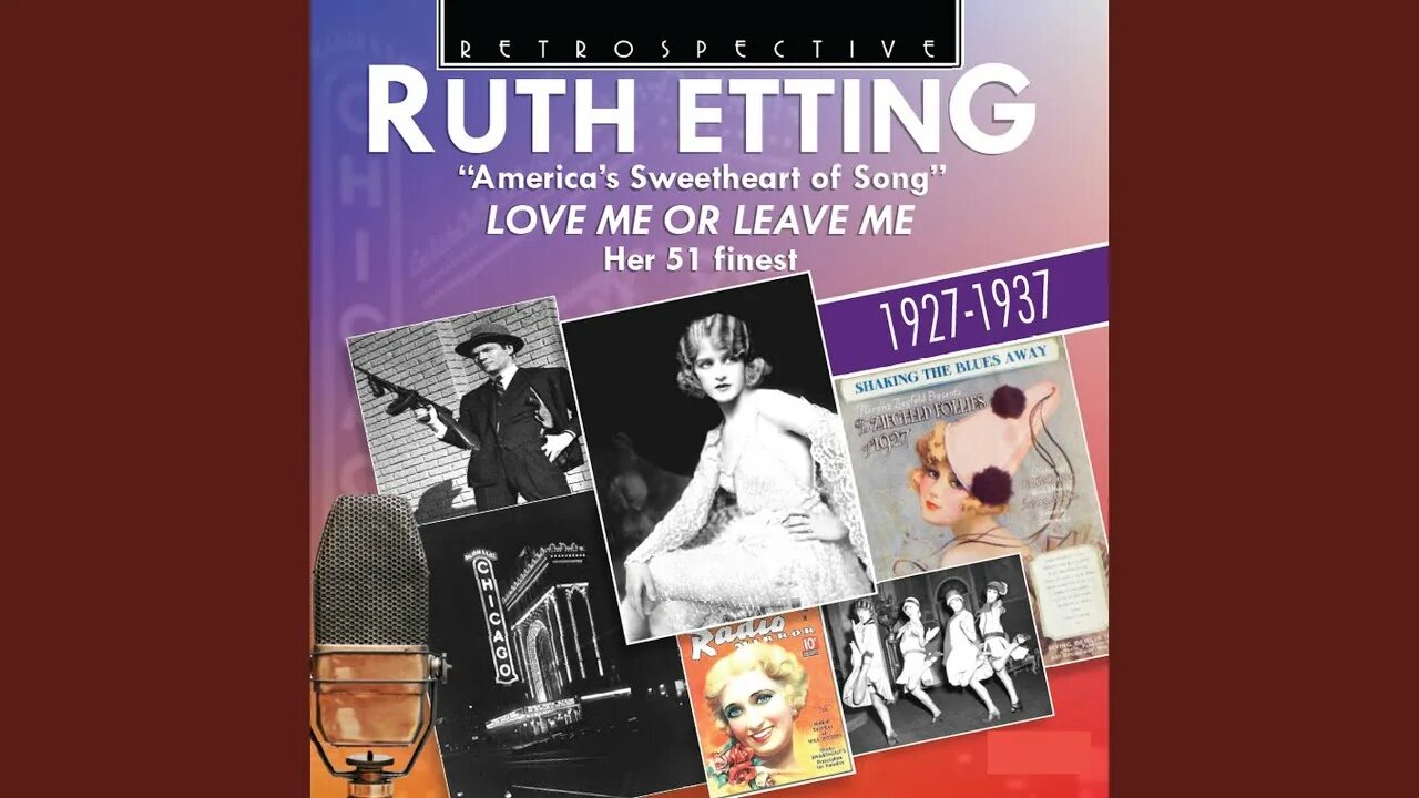Песня love me or leave me перевод. Ruth Etting. Рут Эттинг 1970. Рут Эттинг фото. Ruth Etting - Shaking the Blues away.