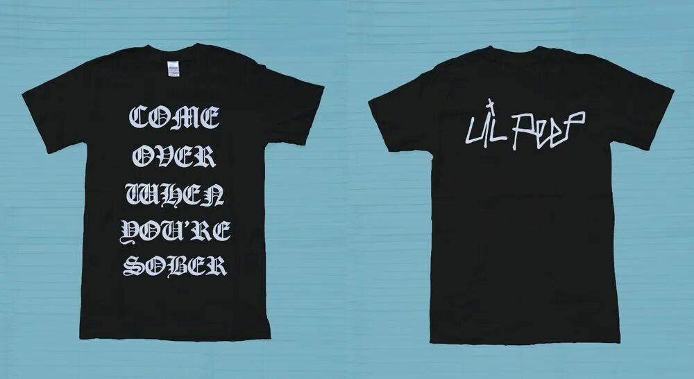 Come over gone over. Футболка лил пип. Lil Peep come over when you're Sober. Come over when you're Sober футболка. Lil Peep come around.